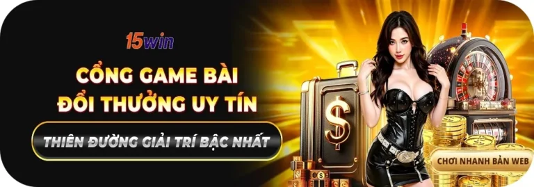 15win13 nạp rút